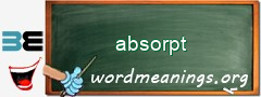 WordMeaning blackboard for absorpt
